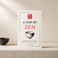 A Cup of Zen