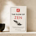 The Flow of Zen